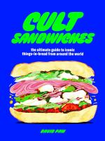Okładka książki Cult Sandwiches. The ultimate guide to iconic things-in-bread from around the world wer. angielska