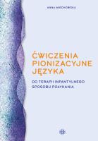 Ćwiczenia pionizacyjne języka do terapii infantylnego sposobu połykania. Autor: Anna Miechowska. SmakLiter.pl Okładka książki Ćwiczenia pionizacyjne języka do terapii infantylnego sposobu połykania