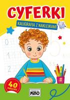 Cyferki. Kaligrafia z naklejkami. Autor: Opracowanie zbiorowe. SmakLiter.pl Okładka książki Cyferki. Kaligrafia z naklejkami