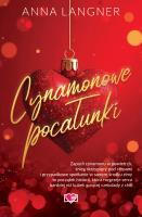 Cynamonowe pocałunki. Autor: Anna Langner. SmakLiter.pl Okładka książki Cynamonowe pocałunki