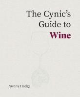Cynic's Guide Wine. Autor: Hodge Sunny. SmakLiter.pl Okładka książki Cynic's Guide Wine