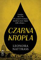 Czarna Kropla. Tom 1. Autor: Leonora Nattrass. SmakLiter.pl Okładka książki Czarna Kropla. Tom 1