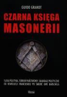 Czarna księga masonerii. Autor: Guido Grandt. SmakLiter.pl Okładka książki Czarna księga masonerii