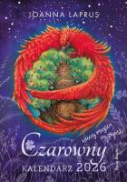 Czarowny kalendarz 2026 (więcej miejsca na zapiski. Autor: Joanna Laprus. SmakLiter.pl Okładka książki Czarowny kalendarz 2026 (więcej miejsca na zapiski