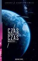 Okładka książki Czas Apokalipsy... Czas Nadziei...