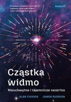 Okładka książki Cząstka widmo. Nieuchwytne i tajemnicze neutrino