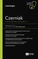 Czerniak. Współczesne leczenie 5. Autor: Rutkowski Piotr. SmakLiter.pl Okładka książki Czerniak. Współczesne leczenie 5