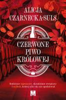 Okładka książki Czerwone Piwo Królowej