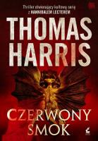 Czerwony Smok. Autor: Thomas Harris. SmakLiter.pl Okładka książki Czerwony Smok