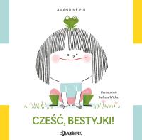 Okładka książki Cześć, bestyjki!