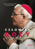 Człowiek Boży. Refleksje nad podstawami życia kapłańskiego. Autor: Schneider Athanasius. SmakLiter.pl Okładka książki Człowiek Boży. Refleksje nad podstawami życia kapłańskiego