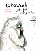 Okładka książki Człowiek jaki jest, każdy widzi