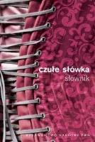 Czułe słówka. Słownik afektonimów. Autor: Bańko Mirosław, Zygmunt Agnieszka. SmakLiter.pl Okładka książki Czułe słówka. Słownik afektonimów