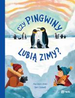 Okładka książki Czy pingwiny lubią zimy?