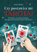 Czy postawisz mi tarota?. Autor: Jenna Matlin. SmakLiter.pl Okładka książki Czy postawisz mi tarota?