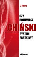 Czy rozumiesz chiński system partyjny?. Autor: Li Junru. SmakLiter.pl Okładka książki Czy rozumiesz chiński system partyjny?
