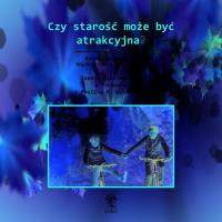 Okładka książki Czy starość może być atrakcyjna? - Audiobook