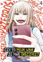 Okładka książki Czy to moja wina, że mnie dręczysz? Tom 4