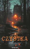 Czystka. Autor: Toby Gloody. SmakLiter.pl Okładka książki Czystka