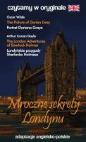 Okładka książki Czytamy w oryginale - Mroczne sekrety Londynu