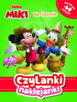 Czytanki naklejanki. Na farmie. Disney Junior Miki. Autor:   Praca zbiorowa. SmakLiter.pl Okładka książki Czytanki naklejanki. Na farmie. Disney Junior Miki