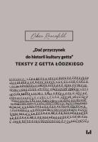 Okładka książki „Dać przyczynek do historii kultury getta”. Teksty z getta łódzkiego
