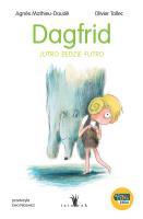Okładka książki Dagfrid. Jutro będzie futro
