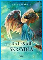 Okładka książki Dałeś mi skrzydła