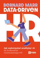 Data-Driven HR. Jak wykorzystać analitykę i AI do budowania nowoczesnego HR. Autor: Marr Bernard. SmakLiter.pl Okładka książki Data-Driven HR. Jak wykorzystać analitykę i AI do budowania nowoczesnego HR
