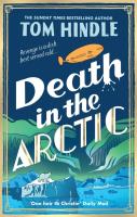 Death in the Arctic. Autor: Hindle Tom. SmakLiter.pl Okładka książki Death in the Arctic