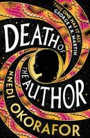 Death of the Author wer. angielska. Autor: Okorafor Nnedi. SmakLiter.pl Okładka książki Death of the Author wer. angielska