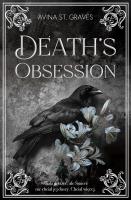 Death's Obsession. Autor: St Graves Avina. SmakLiter.pl Okładka książki Death's Obsession
