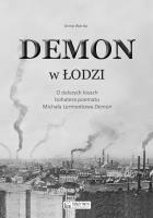 Demon w Łodzi. Autor: Warda Anna. SmakLiter.pl Okładka książki Demon w Łodzi