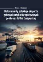 Okładka książki Determinanty polskiego eksportu gotowych artykułów