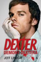 Dexter. Demony Dextera wyd. 2025. Autor: Lindsay Jeff. SmakLiter.pl Okładka książki Dexter. Demony Dextera wyd. 2025