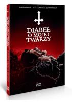 Diabeł o mojej twarzy. Autor: David Pepose, Alex Cormack, Justin Birch. SmakLiter.pl Okładka książki Diabeł o mojej twarzy