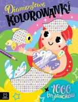 Okładka książki Diamentowe kolorowanki z syrenką. 1000 brylancików