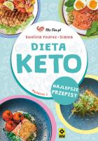 Dieta KETO. Najlepsze przepisy wyd. 3. Autor: Ewelina Podrez-Siama. SmakLiter.pl Okładka książki Dieta KETO. Najlepsze przepisy wyd. 3