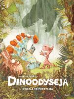 Dinoodyseja. Kumple to podstawa. Autor: 's Gaët. SmakLiter.pl Okładka książki Dinoodyseja. Kumple to podstawa
