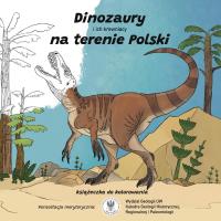 Okładka książki Dinozaury i ich krewniacy na terenie Polski