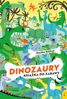 Okładka książki Dinozaury. Książka do zabawy