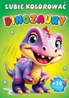 Okładka książki Dinozaury. Lubię kolorować
