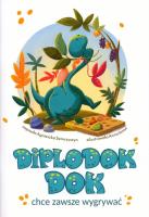 Okładka książki Diplodok Dok chce zawsze wygrywać