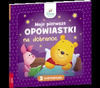 Disney Maluch Moje pierwsze opowiastki na dobranoc BOPL-9204. Autor: Opracowanie zbiorowe. SmakLiter.pl Okładka książki Disney Maluch Moje pierwsze opowiastki na dobranoc BOPL-9204