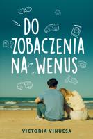Okładka książki Do zobaczenia na Wenus - uszkodzone