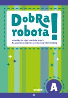 Dobra robota! Poziom A. Autor: Opracowanie zbiorowe. SmakLiter.pl Okładka książki Dobra robota! Poziom A