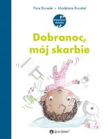 Dobranoc, mój skarbie. Autor: Flore Brunelet, Madeleine Brunelet. SmakLiter.pl Okładka książki Dobranoc, mój skarbie