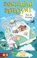 Dociekliwi detektywi Tom 2 No to lecimy!. Autor: TRACEY CORDEROY. SmakLiter.pl Okładka książki Dociekliwi detektywi Tom 2 No to lecimy!