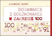 Okładka książki Dodawanie i odejmowanie w zakresie 100 nowe wydanie