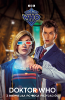 Okładka książki Doktor Who. Z niewielką pomocą przyjaciół